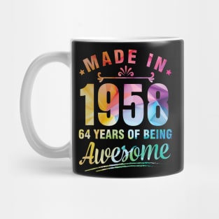 Made In 1958 Happy Birthday Me You 64 Years Of Being Awesome Mug